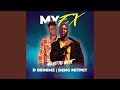 My Ex Feat D Benemz 