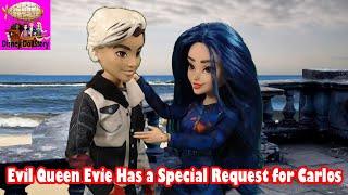 Evil Queen Evie Has a Request for Carlos Episode 54 Disney Descendants Friendship Story Play Series