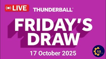 Thunderball draw live Tonight Results from Friday 17 October 2025 |  thunderball live draw