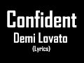 Confident - Demi Lovato (Lyrics)