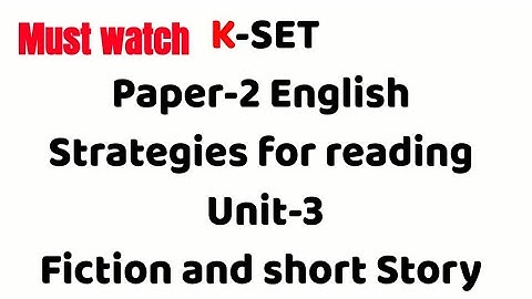 Study Guide- Unit 3 Fiction and Short story kset#ugcnet#jrf#englishliterature