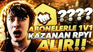 LARS | ABONELERLE 1V1! KAZANAN RP Yİ ALIR!!!