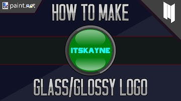 How to make a Glass/Glossy Logo in Paint.NET | ItsKayne