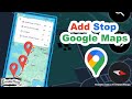 How to Add a Stop on Google Maps - Easy Steps