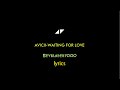 Avicii-Waiting For Love (Lyrics) (Sub español-inglés)