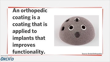 What are orthopedic coatings?