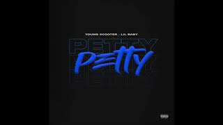 Young Scooter ft Lil Baby Petty Instrumental DL Link