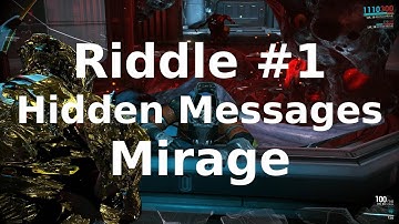 Riddle 1 Hidden Messages Mirage Helmet Warframe