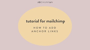 Mailchimp Tutorial - How to add anchor links