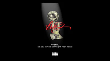 Drake - “Money In The Grave” ft. King Myers & Rick Ross
