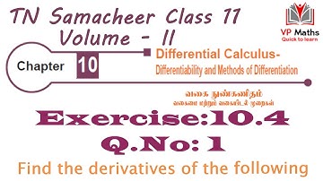 TN Samacheer class 11 maths Chapter 10 Exercise 10.4 Q.No 1 Differential Calculus