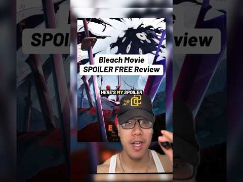 Bleach Movie SPOILER FREE Review