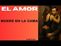 ¿Por qué muere el deseo en el matrimonio?LA CRUDA VERDAD QUE NADIE DICE