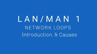 Network Loops Introduction And Causes