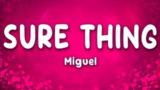 Sure Thing - Miguel
