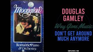 Douglas Gamley - Don't Get Around Much Anymore