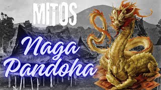 Cerita Naga Pandoha