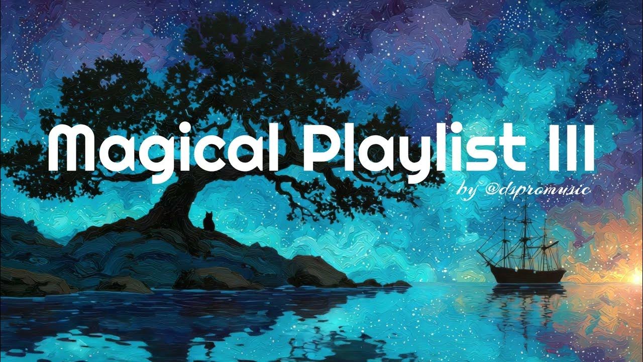 Magical Playlist III ✨ – Fantasy Magical music by Dmitriy Sevostyanov @dspromusic #fantasymusic Magical Playlist III ✨ – Fantasy Magical music by Dmitriy Sevostyanov @dspromusic #fantasymusic