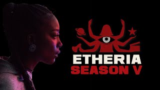 ETHERIA: Season 5 (2021) - Official Trailer