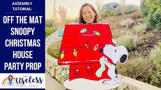 Cricut Off The Mat Snoopy Christmas Prop with Lights | Assembly Tutorial Part 1 The Useless Crafter