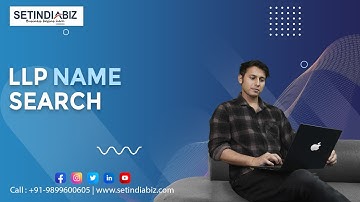 LLP Name Selection Rules 2025 ✅ | MCA Guidelines & Trademark Check | Complete Guide India