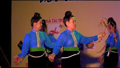 Múa: Bật bông - CLB Hoa ban khuống bản em Mường Thanh để lại ấn tượng tại Giao lưu VH Thái ở Lào Cai