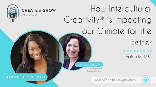 Episode #97- How Intercultural Creativity® is Impacting our Climate for the Better With Susan Israel