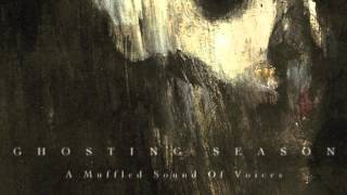 Ghosting Season feat. KNOX - A Muffled Sound Of Voices