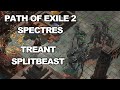 Path of Exile 2 Spectres 0.2.0 Treant Splitbeast - melee