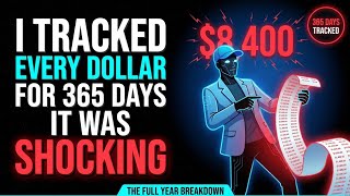 I Tracked Every Dollar I Spent for 365 Days — What I Found Will Shock You