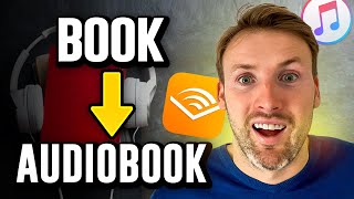 Boost Your Book's Reach: Create an Audiobook for Amazon, Audible, and iTunes