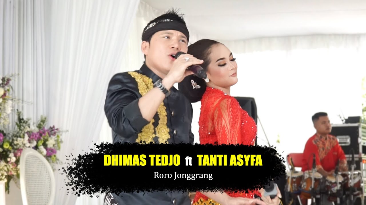 DHIMAS TEDJO ft TANTI ASYIFA TERBARU - RORO JONGGRANG //SENDANG ARUM Cs