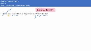 Ex set 2.1 Q5. What is the constant term of the polynomial 9x3 + 5x2 – 8x –10?