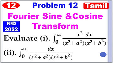 TPDE | MA3351 | Unit 4 | Fourier Transform | Fourier sine and Cosine Transform in Tamil | Problem 12