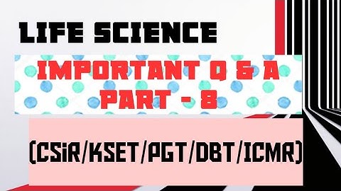 #csir Net #kset #tnset #pgtrb zoology #dbt #lifescience Important Question & Answers Part - 8