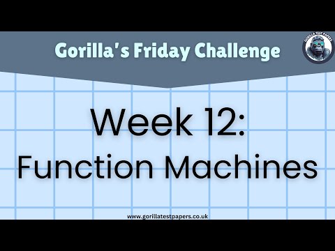 SEAG - Gorilla's Friday Challenge | Week 12: Function Machines 🤖