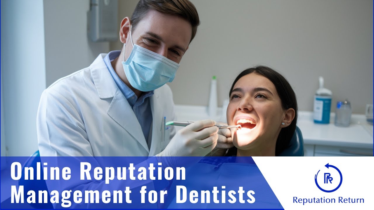Online Reputation Management for Dentists