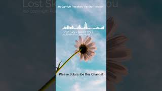 Download Lagu #shorts | Lost Sky - Need You #nocopyrightfree #royaltyfree #nocopyrightsounds #music #sounds MP3