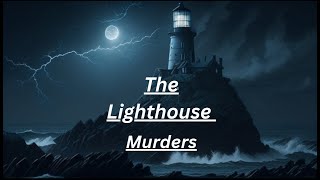 The Terrifying Secrets of the Lighthouse Murders |animated horror stories