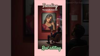 The boy she loves reel editing| my type reel editing| mera piya ghr aaya reel editing screenshot 2