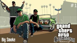 GTA San Andreas Türkçe Walkthrough - Big Smoke #1