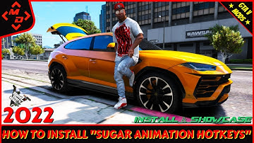 HOW TO INSTALL "SUGAR ANIMATION HOTKEYS & MORE..." FOR BEGINNERS (2022) | GTA V REAL LIFE MODS