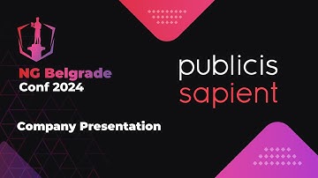 Publicis Sapient - Company Presentation | NG Belgrade Conf 2024
