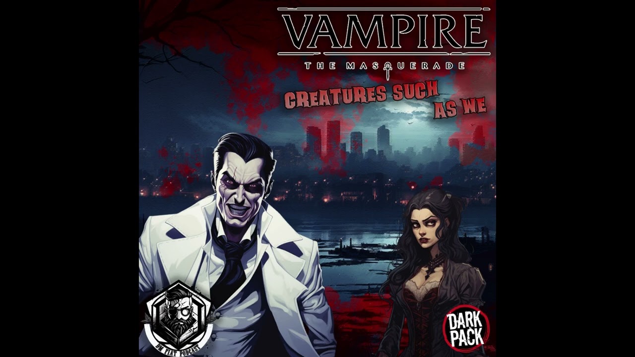 Every Night A Gash - Vampire the Masquerade: Creatures Such As We (#1)
