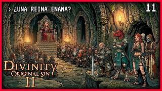 DIVINITY: ORIGINAL SIN 2 | ¿Una reina enana? ⚔️ Serie #11