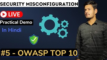 Security Misconfiguration 🦾 | Website Hacking Tutorial | #5 - OWASP TOP 10 @OWASPGLOBAL