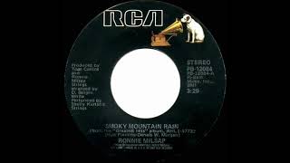 1981 HITS ARCHIVE: Smoky Mountain Rain - Ronnie Milsap (#1 C&W and A/C--stereo 45)