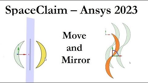 Move & Mirror Tools in SpaceClaim | Ansys CAD Tutorial