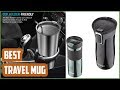 Best Travel Mug-Top 10 Travel Mug to Buy [Best Travel Mug]