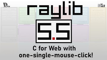 Introducing.. Raylib 5.5!